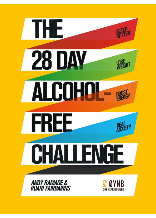 The 28 Day Alcohol-Free Challenge: Sleep Better, Lose Weight, Boost Energy, Beat Anxiety