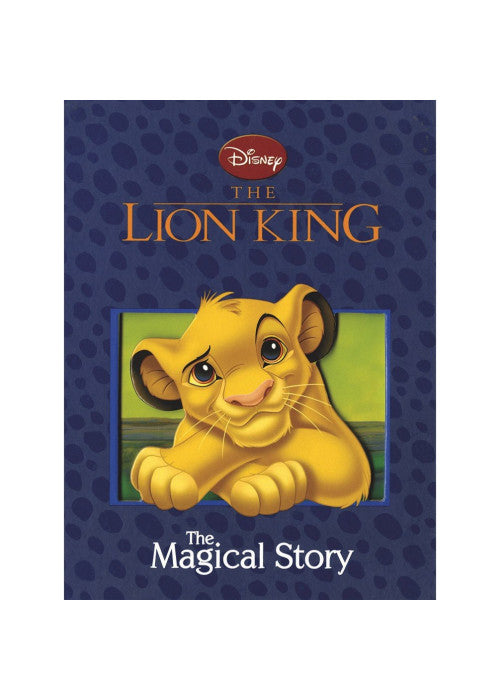 Disney Magical Story: "Lion King" (Disney Book of the Film)