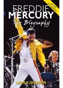 Freddie Mercury: The biography
