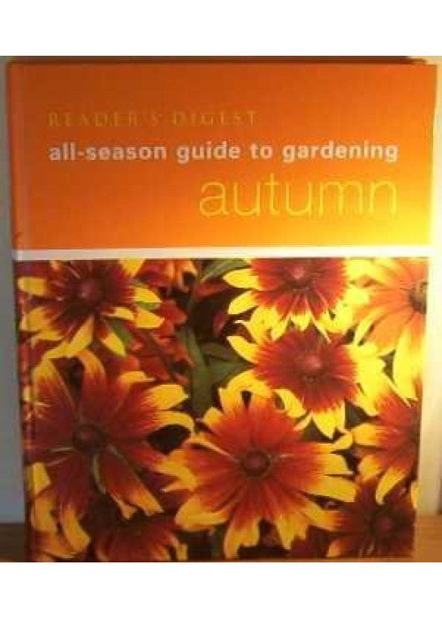 All-Season Guide To Gardening: Autumn