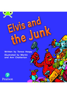 Bug Club Phonics - Phase 4 Unit 12: Elvis and the Junk (Phonics Bug)