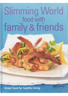 Slimming World: Food with Family & Friends