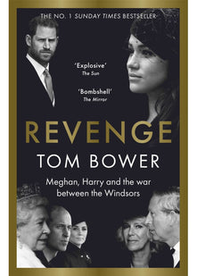 Revenge: Meghan, Harry and the war between the Windsors