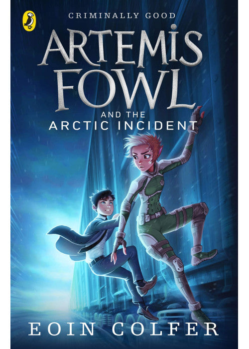 Artemis Fowl and The Arctic Incident: Eoin Colfer