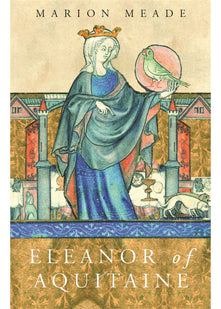 Eleanor of Aquitaine: A Biography (WOMEN IN HISTORY)