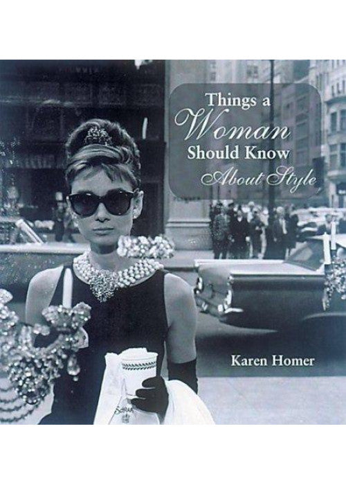 Things a Woman Should Know About Style
