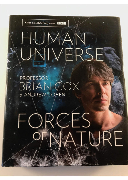 Human Universe & Forces of Nature