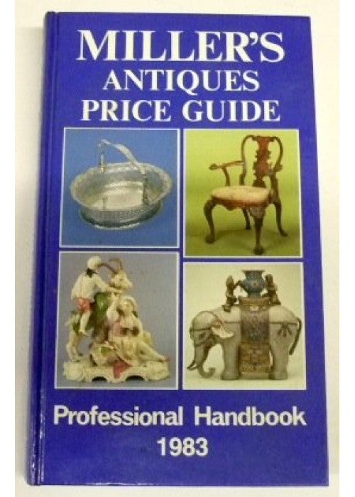Miller's Antiques price guide 1983. (volume IV).