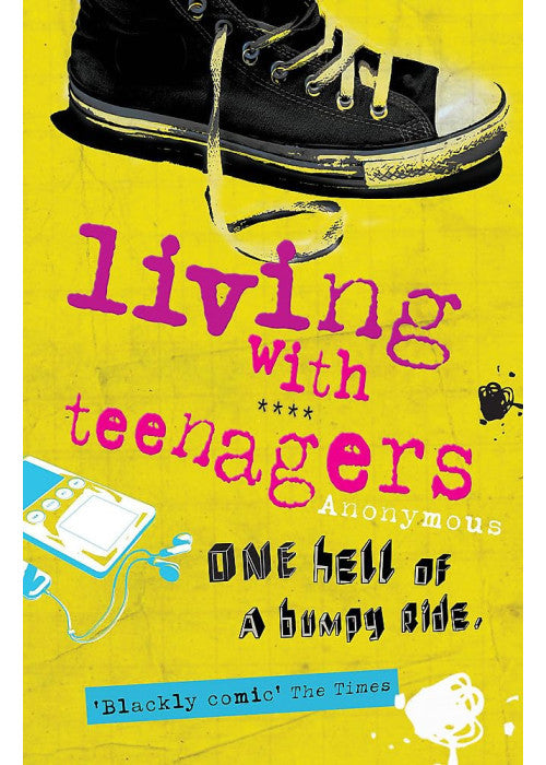 Living with Teenagers: One Hell of a Bumpy Ride