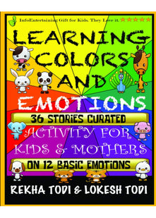 Learning Colors and Emotions: Activity for Kids and Mothers: Volume 1 (How children succeed at visible learning using wonderful fairy tales technique)