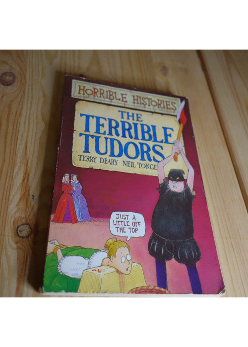 Horrible Histories: Terrible Tudors