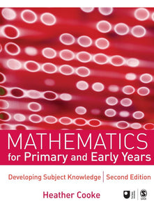 Mathematics for Primary and Early Years, Second Edition: Developing Subject Knowledge (Developing Subject Knowledge series)