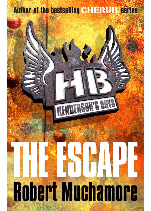 The Escape: Book 1 (Henderson's Boys)
