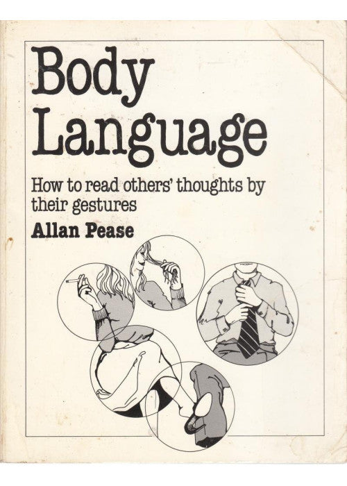 Body Language: How to Read Others' Thoughts by Their Gestures