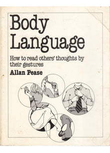 Body Language: How to Read Others' Thoughts by Their Gestures
