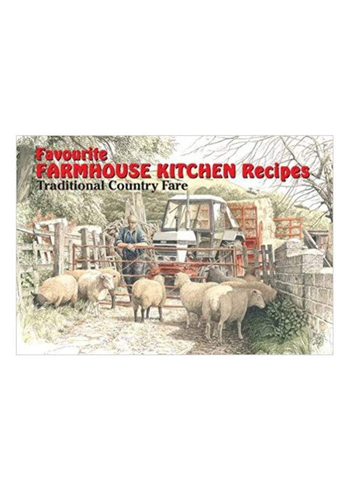 Favourite Farmhouse Kitchen Recipes: Traditional Country Fare (Favourite Recipes)