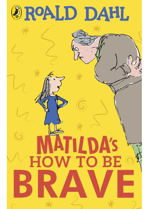 Matilda's How To Be Brave