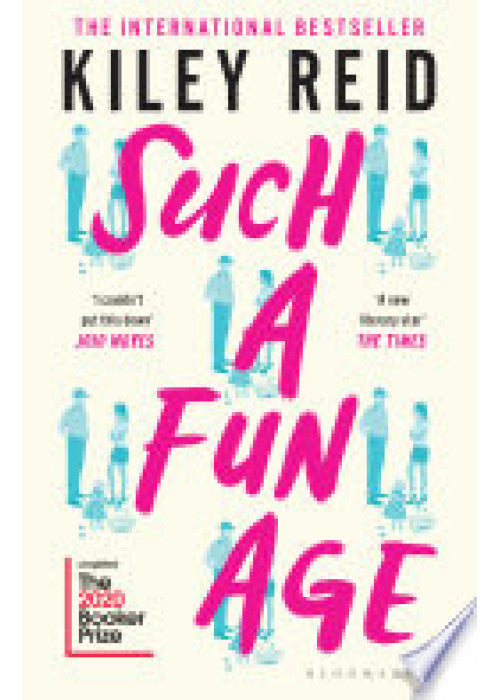 Such a Fun Age: 'The book of the year' Independent (Bloomsbury Publishing)