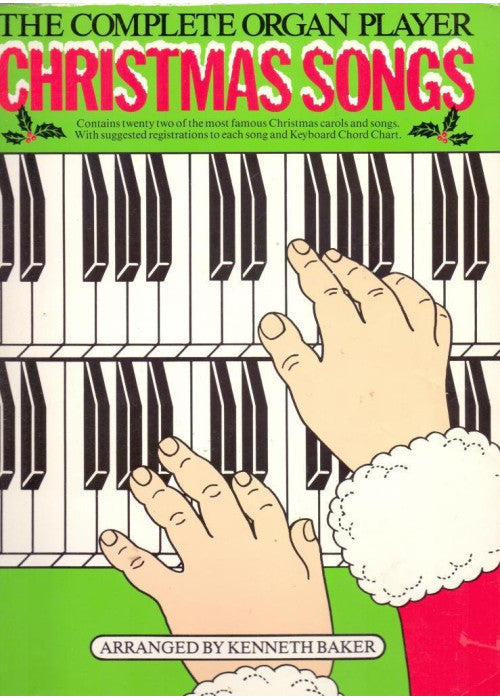 The Complete Organ Player: Christmas Songbook