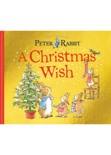 Peter Rabbit: A Christmas Wish: A Peter Rabbit Tale