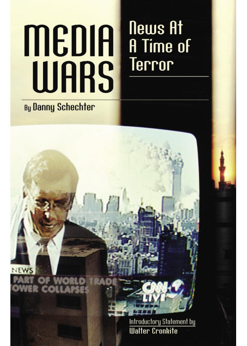 Media Wars: News at a Time of Terror (Polemics)