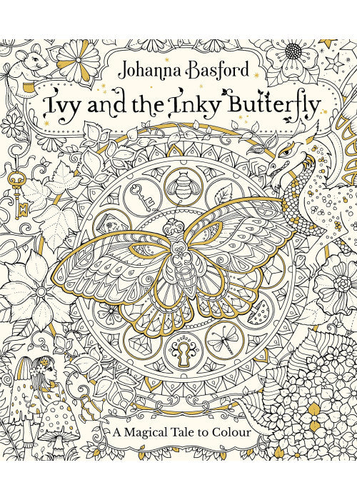 Ivy and the Inky Butterfly: A Magical Tale to Colour