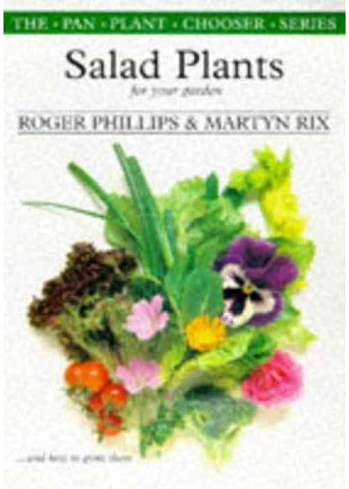 Salad Plants for Your Garden (Plant Chooser S.)