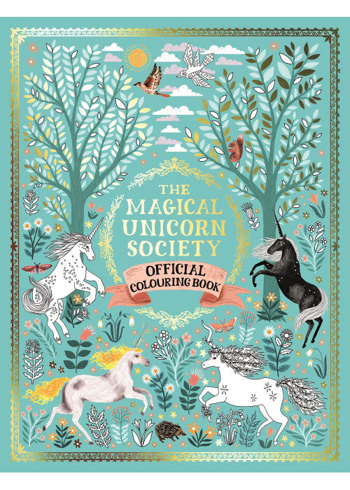 The Magical Unicorn Society Official Colouring Book: 1