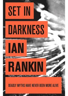 Set In Darkness: The number one bestselling series that inspired BBC One’s REBUS (A Rebus Novel)