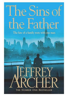 The Sins of the Father (The Clifton Chronicles, 2)