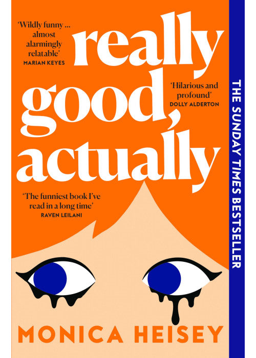 Really Good, Actually: The hilarious Sunday Times bestselling novel of the summer