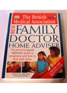 The British Medical Association New Family Doctor Home Adviser
