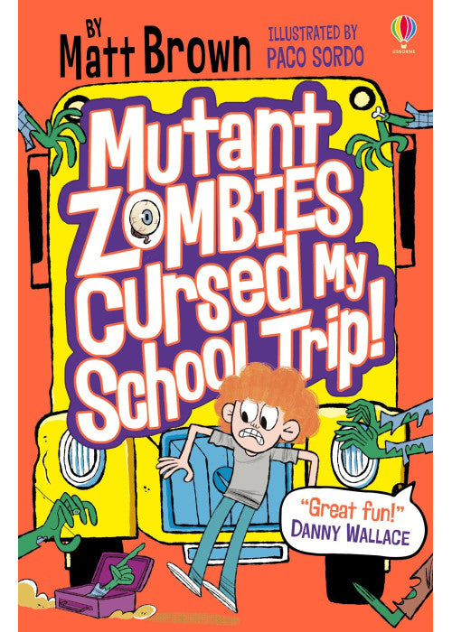 Mutant Zombies Cursed My School Trip: As featured on BBC Radio 4 (Dreary Inkling School)