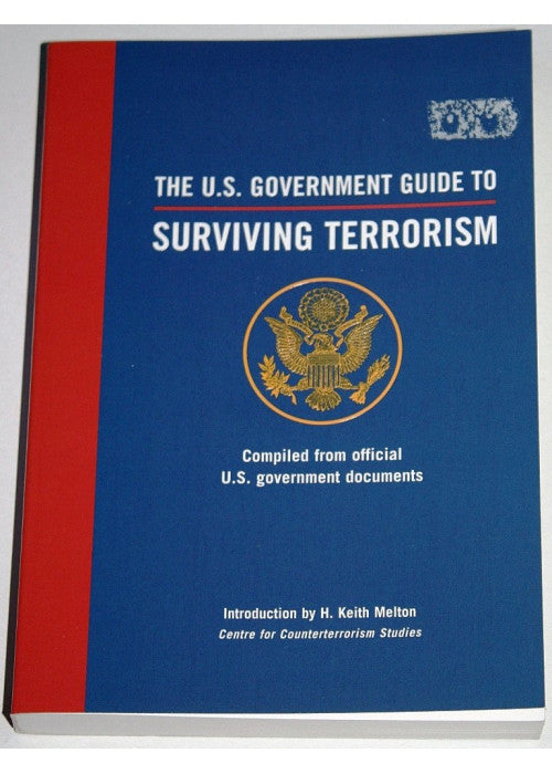 The U.S. Government Guide To Surviving Terrorism