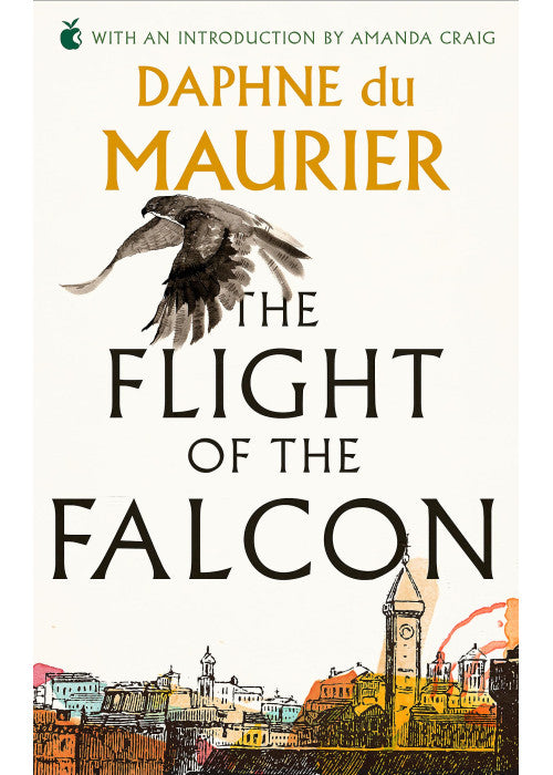 The Flight Of The Falcon (Virago Modern Classics)
