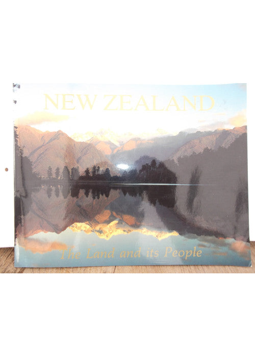 New Zealand - the Land and Its People