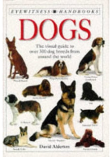 Eyewitness Handbook: 07 Dogs