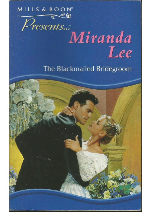 The Blackmailed Bridegroom (Presents S.)