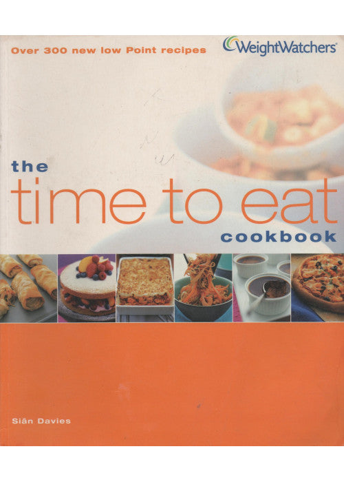 The Time to Eat Cookbook (Weightwatchers)