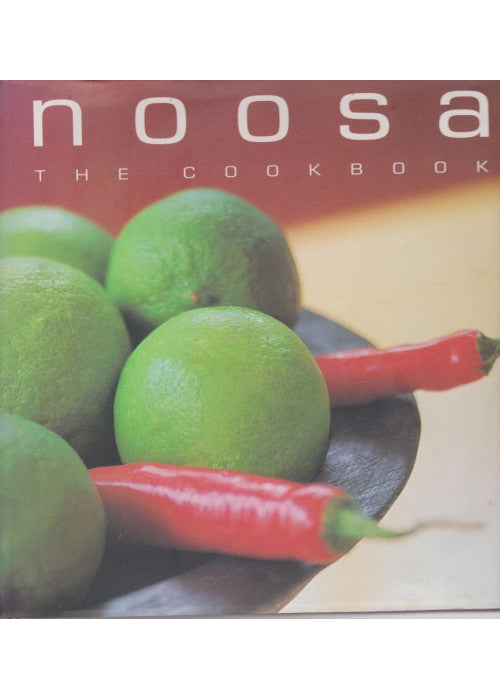 Noosa The Cookbook
