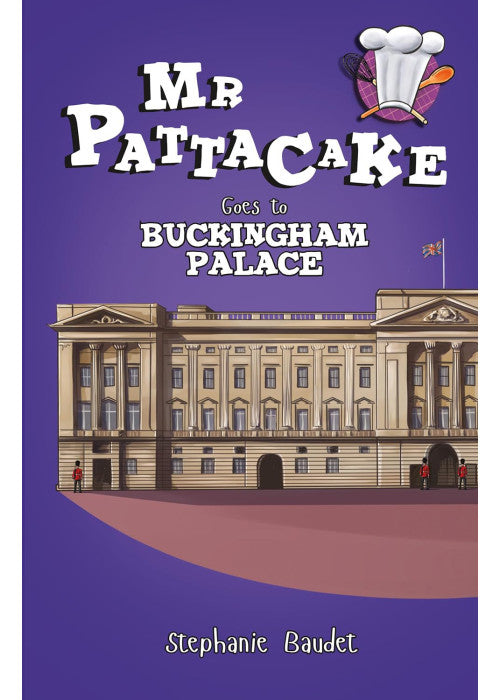 Mr Pattacake Goes to Buckingham Palace: 9
