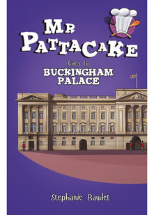 Mr Pattacake Goes to Buckingham Palace: 9