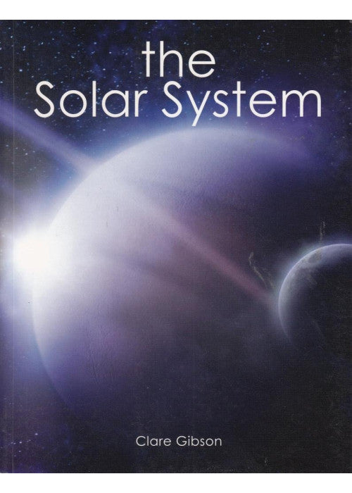 The Solar System by Clare Gibson