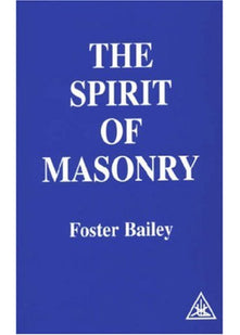 The Spirit of Masonry