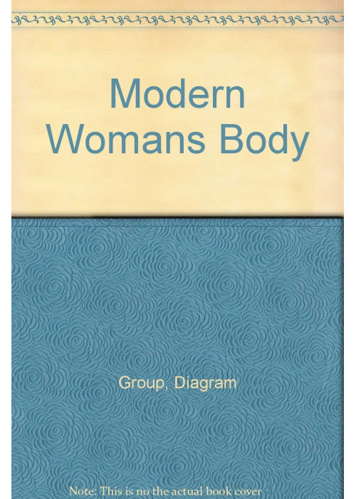 The Modern Woman's Body