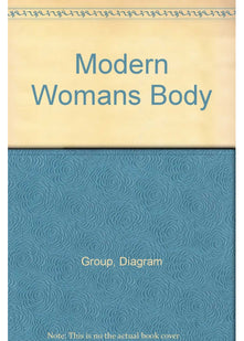 The Modern Woman's Body