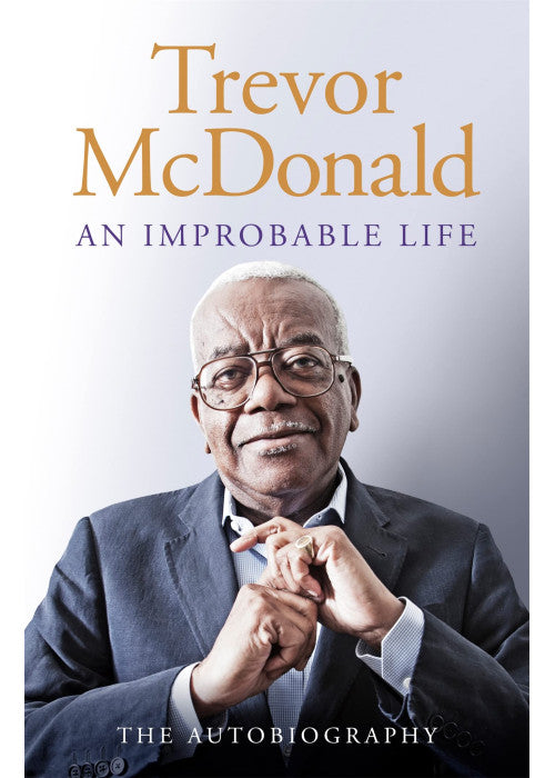 An Improbable Life: The Autobiography