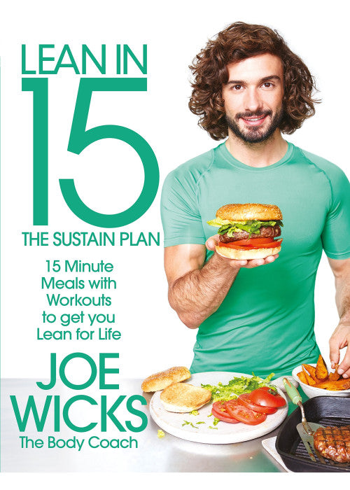 Lean in 15 - The Sustain Plan: 15 Minute Meals and Workouts to Get You Lean for Life