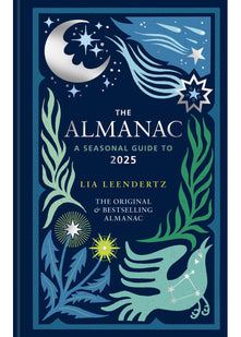 The Almanac: A Seasonal Guide to 2025 - The SUNDAY TIMES bestseller