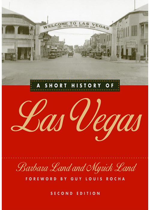 A Short History of Las Vegas